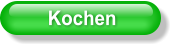 Kochen
